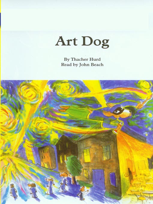 Title details for Art Dog by Thacher Hurd - Available